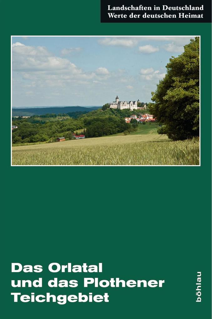 Produktbild: Das Orlatal und das Plothener Teichgebiet