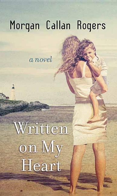 Produktbild: Written on My Heart | Morgan Callan Rogers