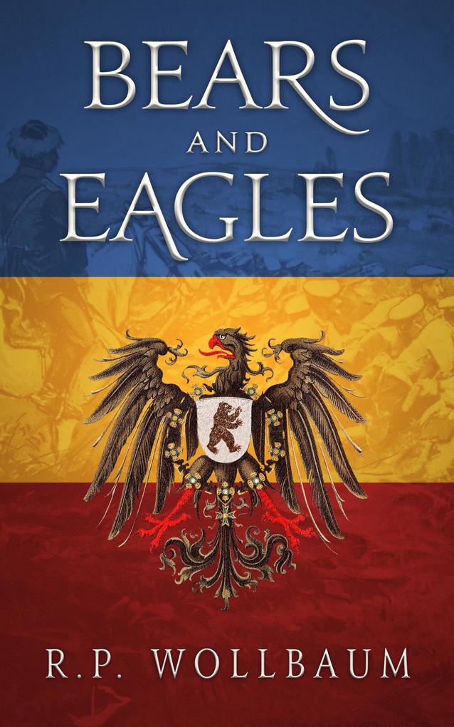 Produktbild: Bears and Eagles | R. P. Wollbaum