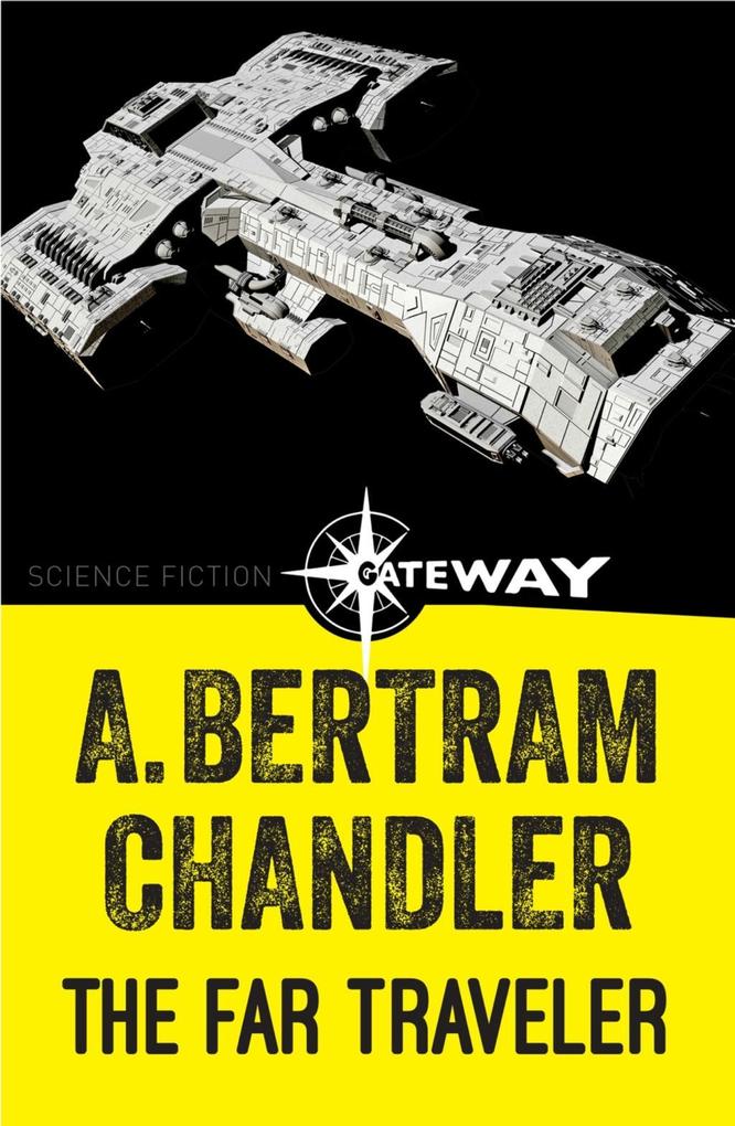 Produktbild: The Far Traveler | A. Bertram Chandler
