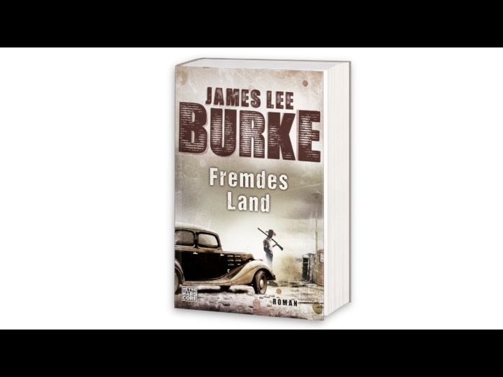Weitere Ansicht: Fremdes Land | James Lee Burke