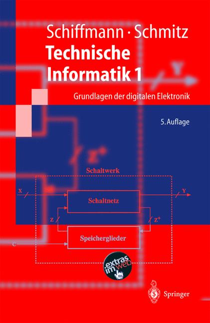 Weitere Ansicht: Technische Informatik 1 | Wolfram Schiffmann, Robert Schmitz