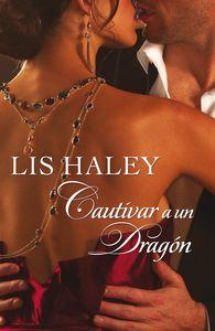 Produktbild: Cautivar a un dragón | Lis Haley