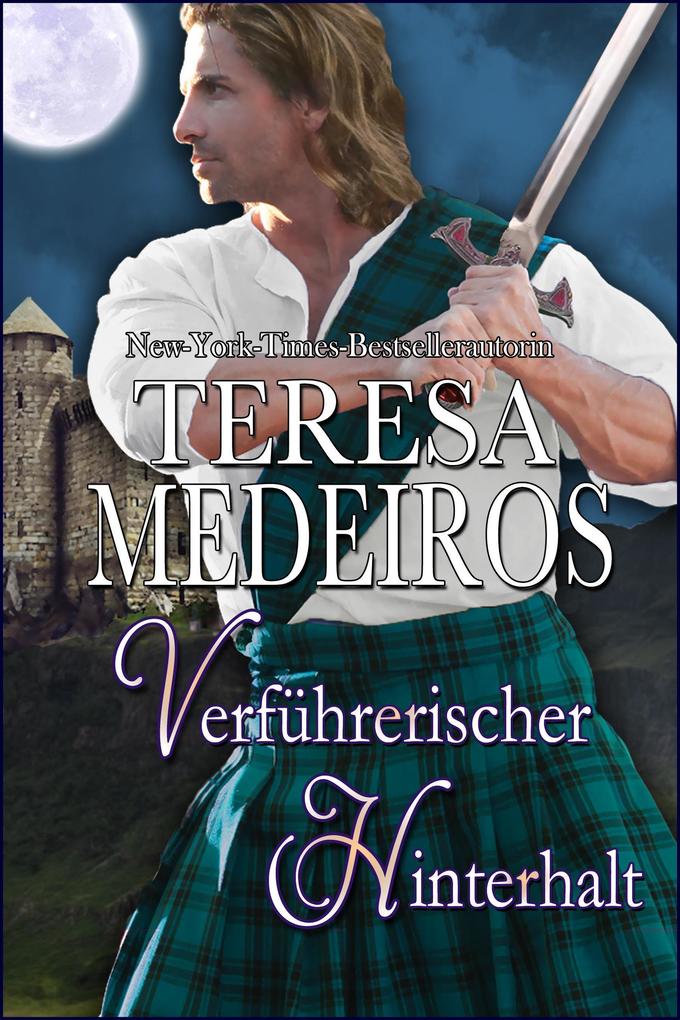 Produktbild: Verführerischer Hinterhalt (Herz in den Highlands, #5) | Teresa Medeiros
