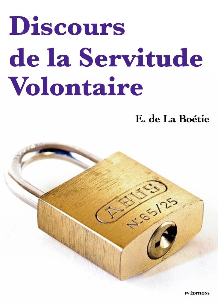 Produktbild: Discours de la Servitude Volontaire | Etienne De La Boetie
