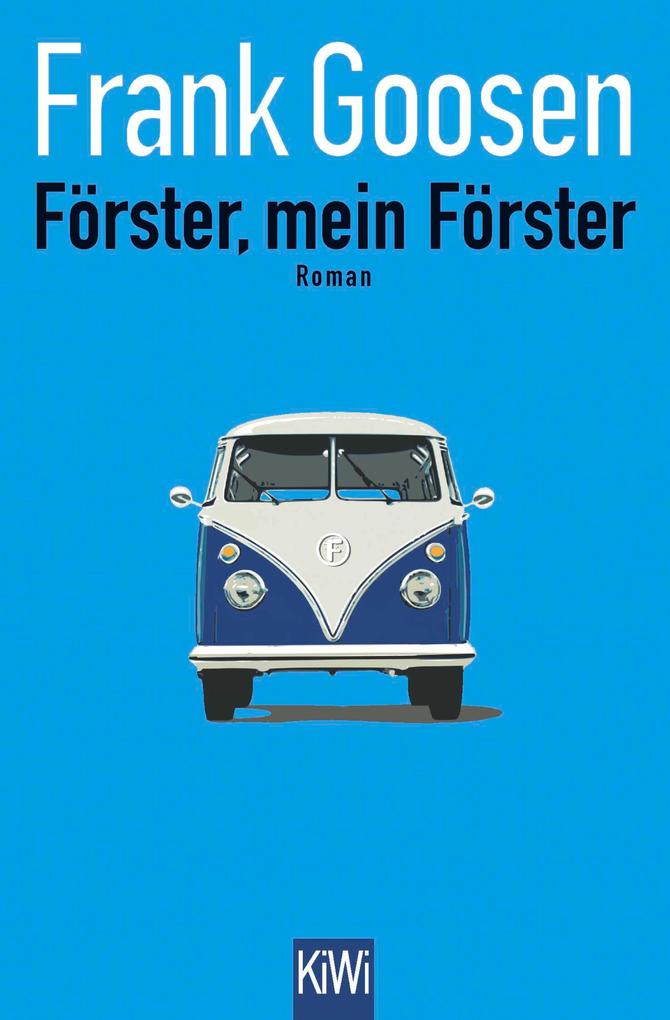 Produktbild: Förster, mein Förster | Frank Goosen