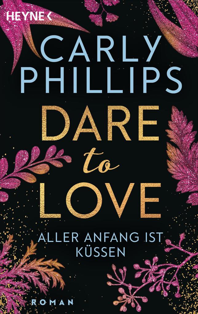 Produktbild: Aller Anfang ist küssen | Carly Phillips