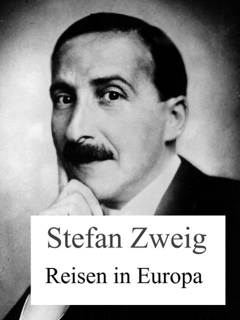 Produktbild: Reisen in Europa | Stefan Zweig