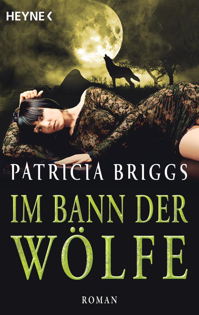 Produktbild: Im Bann der Wölfe | Patricia Briggs