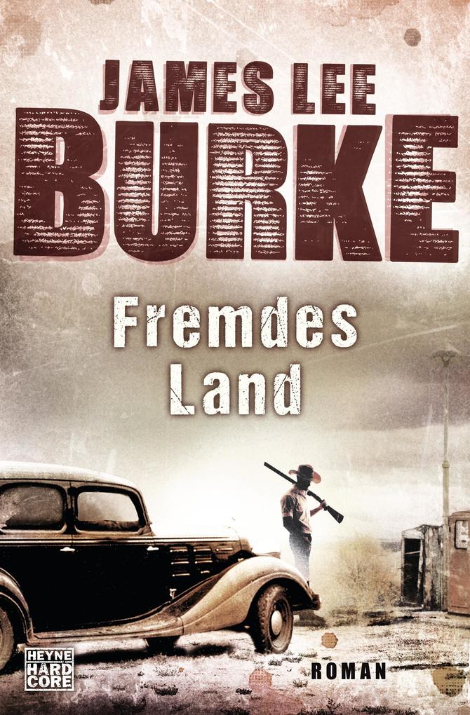 Produktbild: Fremdes Land | James Lee Burke