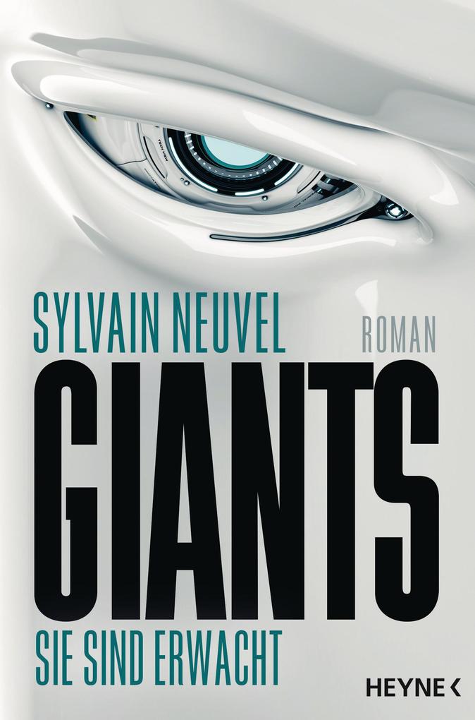 Produktbild: Giants - Sie sind erwacht | Sylvain Neuvel
