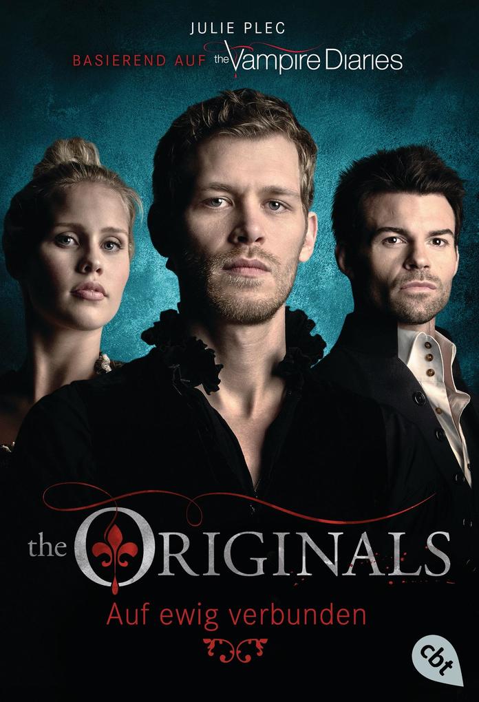Produktbild: THE ORIGINALS - Auf ewig verbunden | Julie Plec