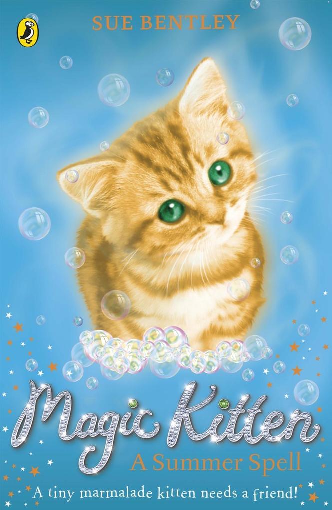 Produktbild: Magic Kitten: A Summer Spell | Sue Bentley