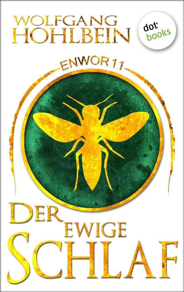 Produktbild: Enwor - Band 11: Der ewige Schlaf | Wolfgang Hohlbein
