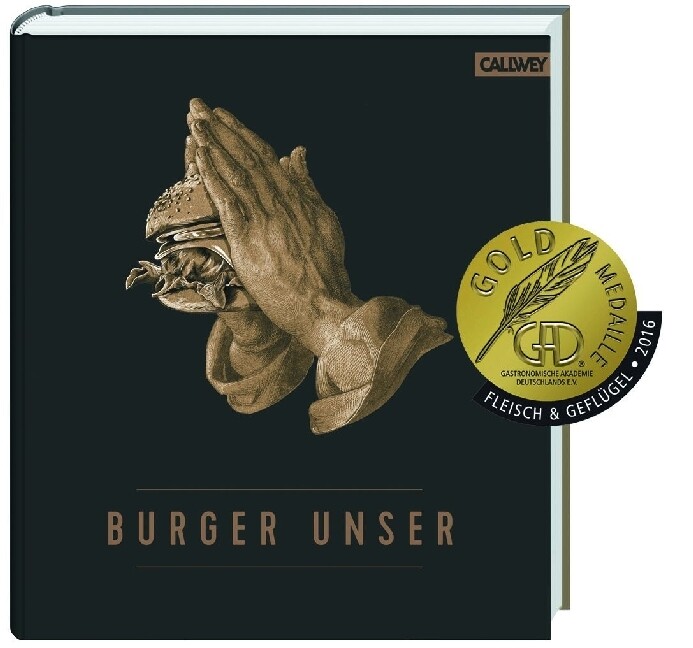 Produktbild: Burger Unser | Hubertus Tzschirner, Nicolas Lecloux, Thomas Vilgis, Nils Jorra, Dr. Thomas Vilgis