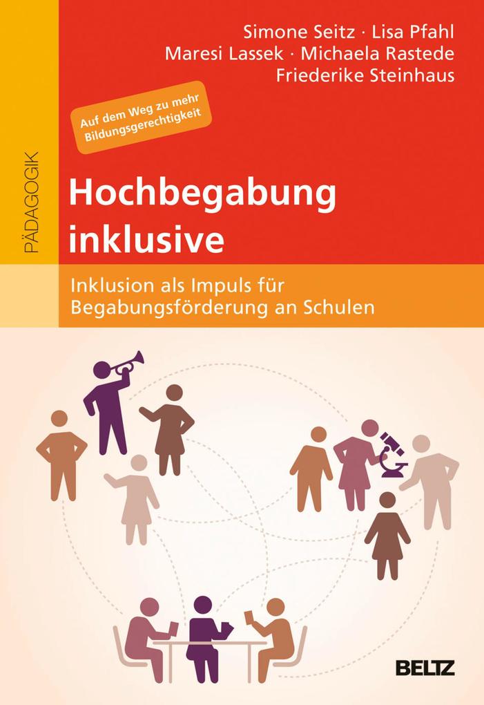 Produktbild: Hochbegabung inklusive | Friederike Steinhaus, Simone Seitz, Lisa Pfahl, Maresi Lassek, Michaela Rastede