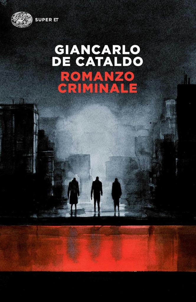 Produktbild: Romanzo criminale | Giancarlo De Cataldo