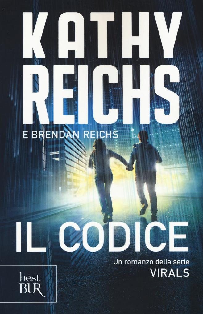 Produktbild: Il codice. Virals | Brendan Reichs, Kathy Reichs