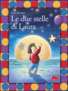 Produktbild: Le due stelle di Laura | Klaus Baumgart