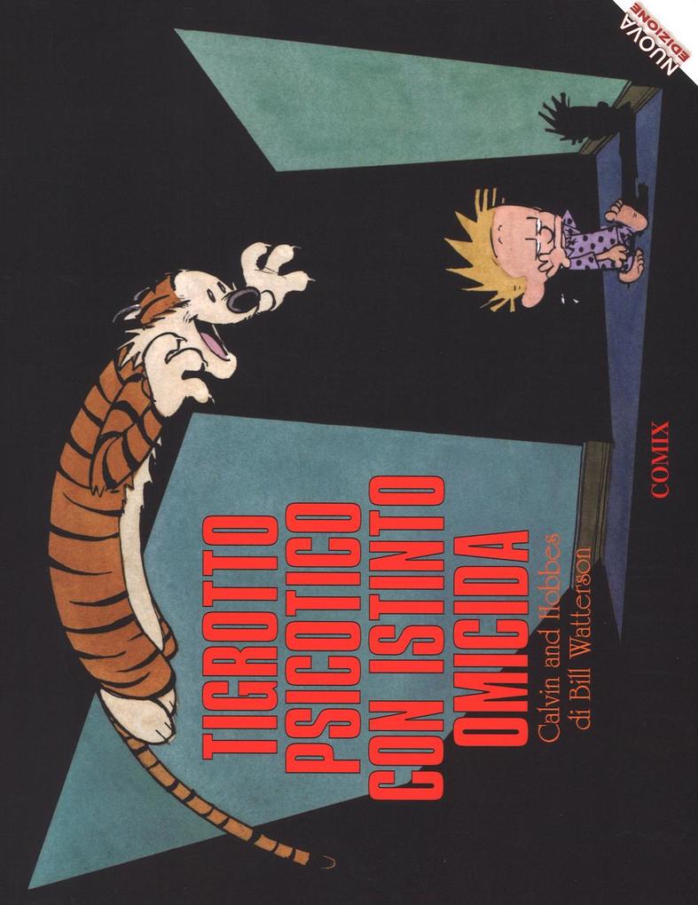 Produktbild: Tigrotto psicotico con istinto omicida. Calvin & Hobbes | Bill Watterson