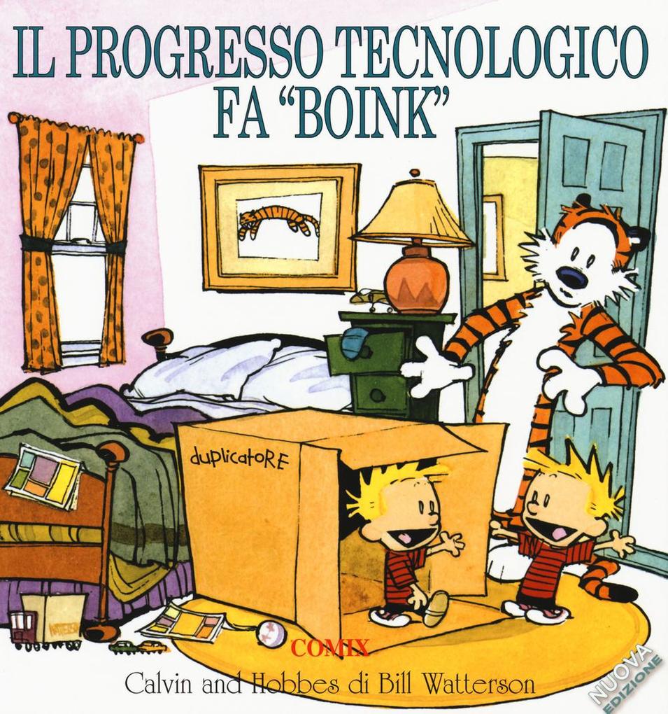 Produktbild: Il progresso tecnologico fa «boink». Calvin & Hobbes | Bill Watterson