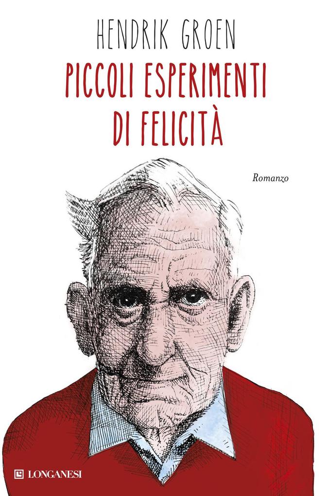 Produktbild: Piccoli esperimenti di felicità | Hendrik Groen