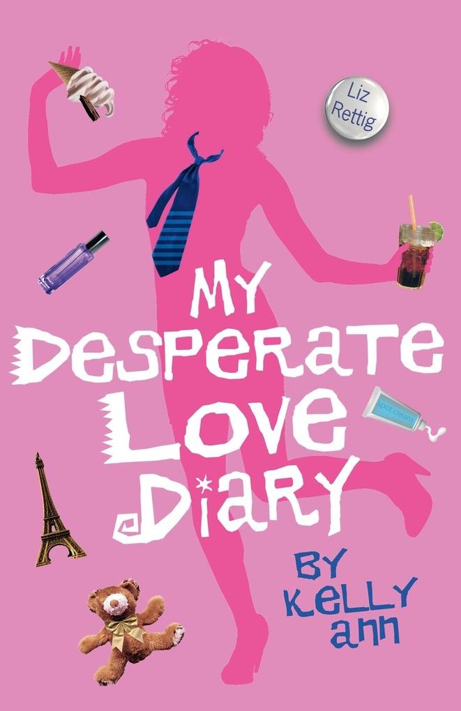 Produktbild: My Desperate Love Diary | Liz Rettig