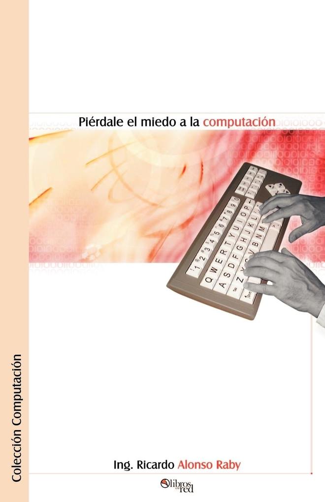 Produktbild: Pierdale el Miedo a la Computacion | Ricardo Alonso Raby