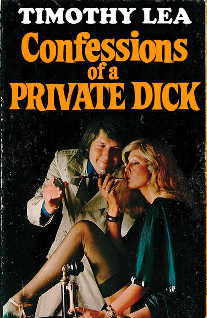 Produktbild: Confessions of a Private Dick | Timothy Lea