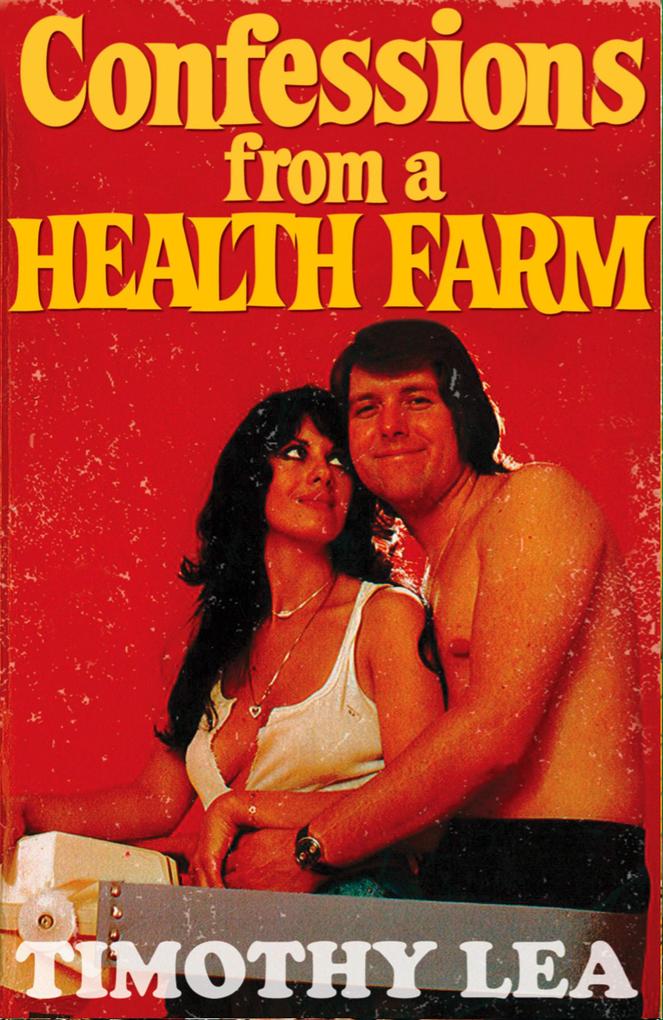Produktbild: Confessions from a Health Farm | Timothy Lea