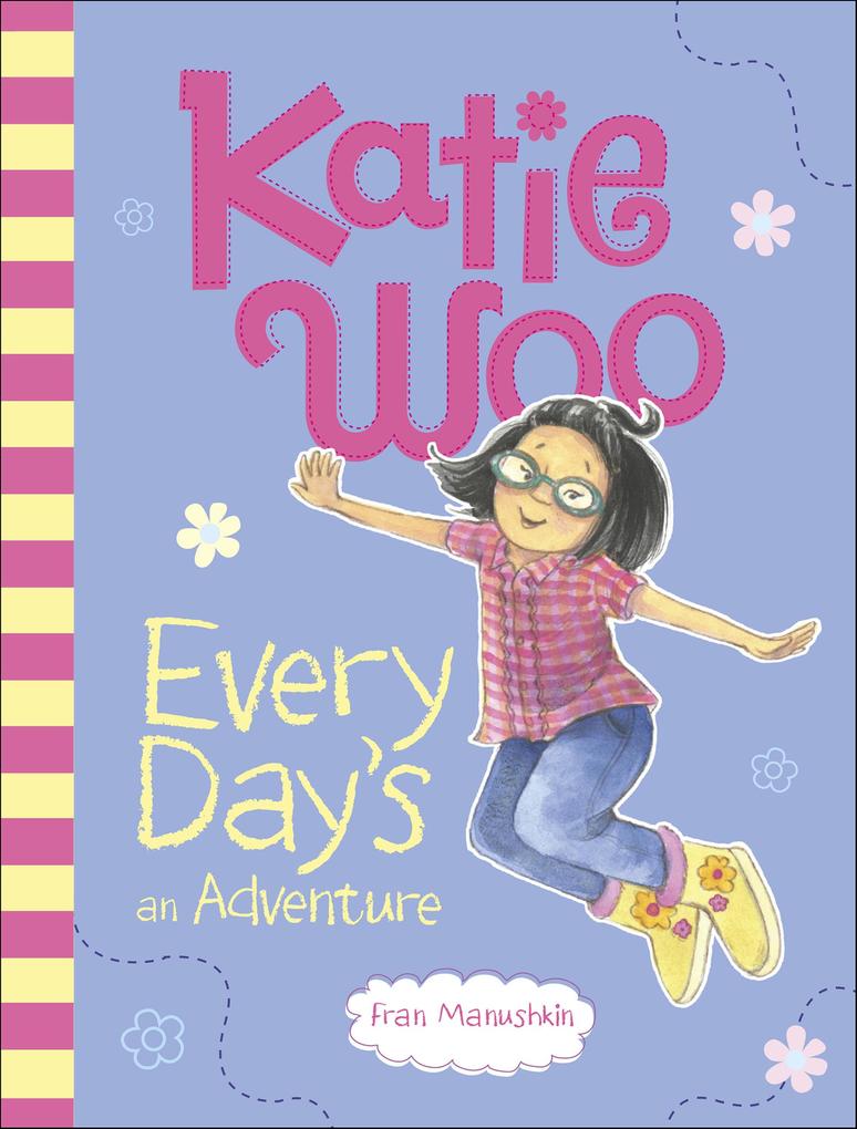 Produktbild: Katie Woo, Every Day's an Adventure | Fran Manushkin