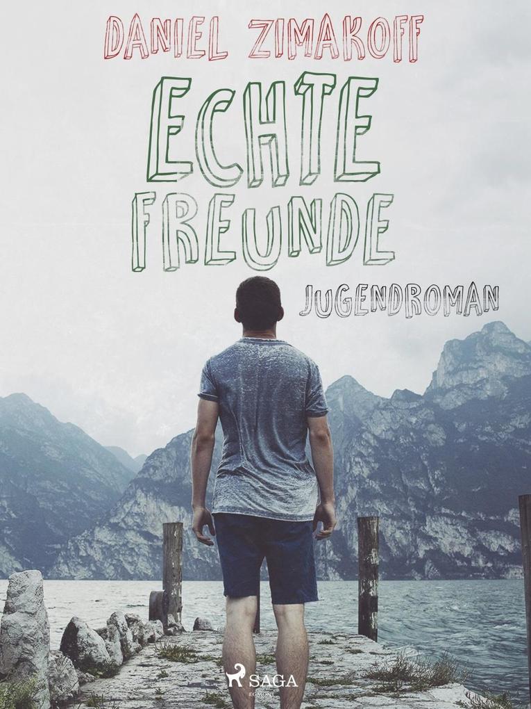 Produktbild: Echte Freunde | Daniel Zimakoff