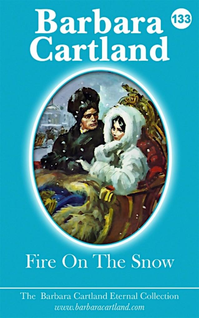 Produktbild: Fire On The Snow | Barbara Cartland