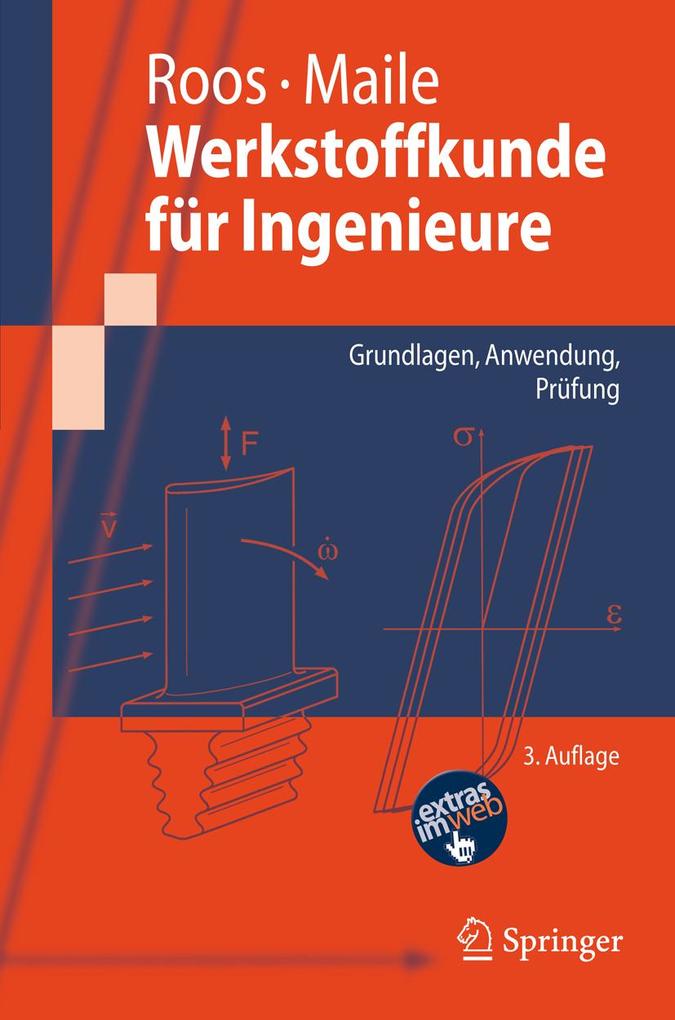 Produktbild: Werkstoffkunde für Ingenieure | Eberhard Roos, Karl Maile