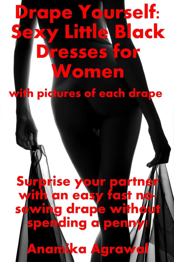 Produktbild: Drape Yourself: Sexy Little Black Dresses for Women | Anamika Agrawal