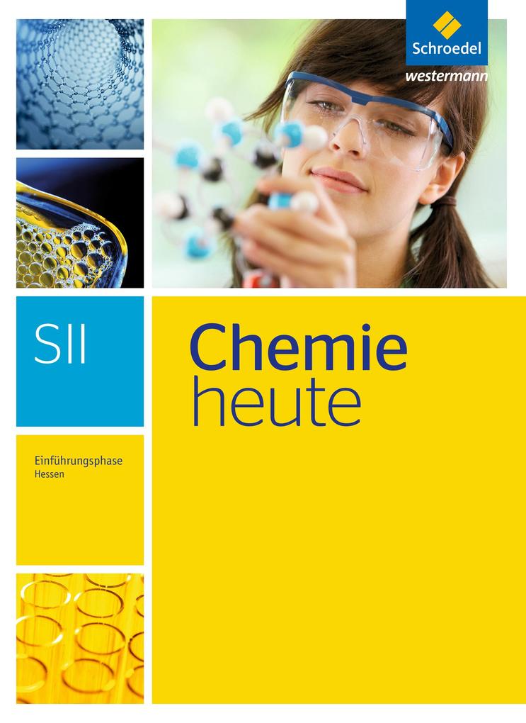 Produktbild: Chemie heute. Einführungsphase: Schulbuch. Sekundarstufe 2. Hessen