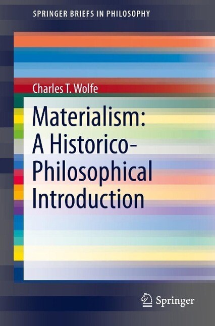 Produktbild: Materialism: A Historico-Philosophical Introduction | Charles T. Wolfe