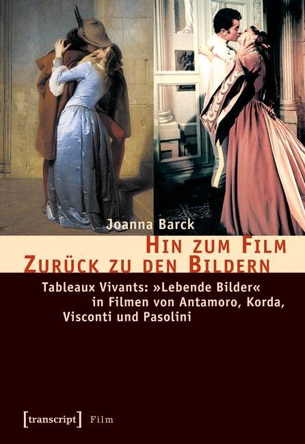 Produktbild: Hin zum Film - Zurück zu den Bildern | Joanna Barck