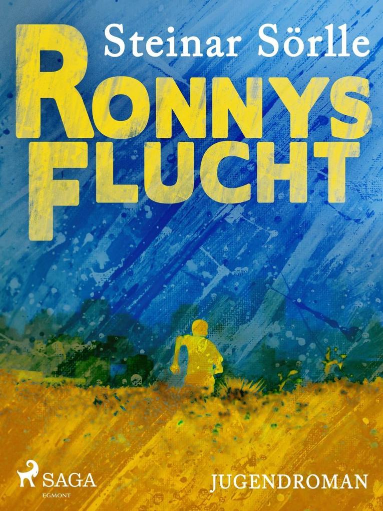 Produktbild: Ronnys Flucht | Steinar Sörlle