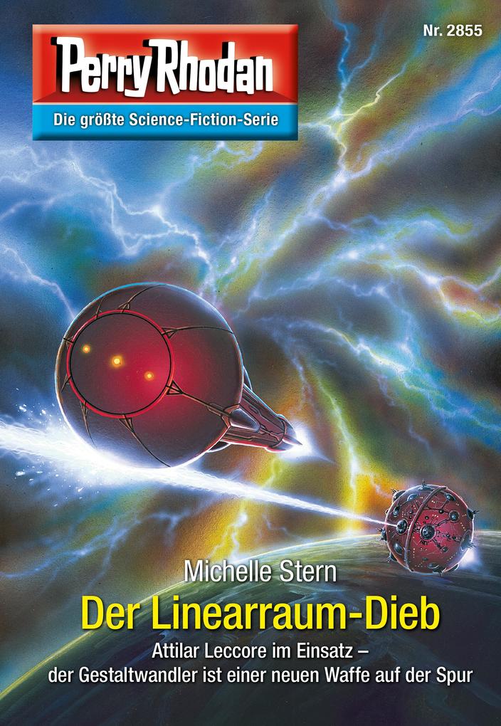Produktbild: Perry Rhodan 2855: Der Linearraum-Dieb | Michelle Stern