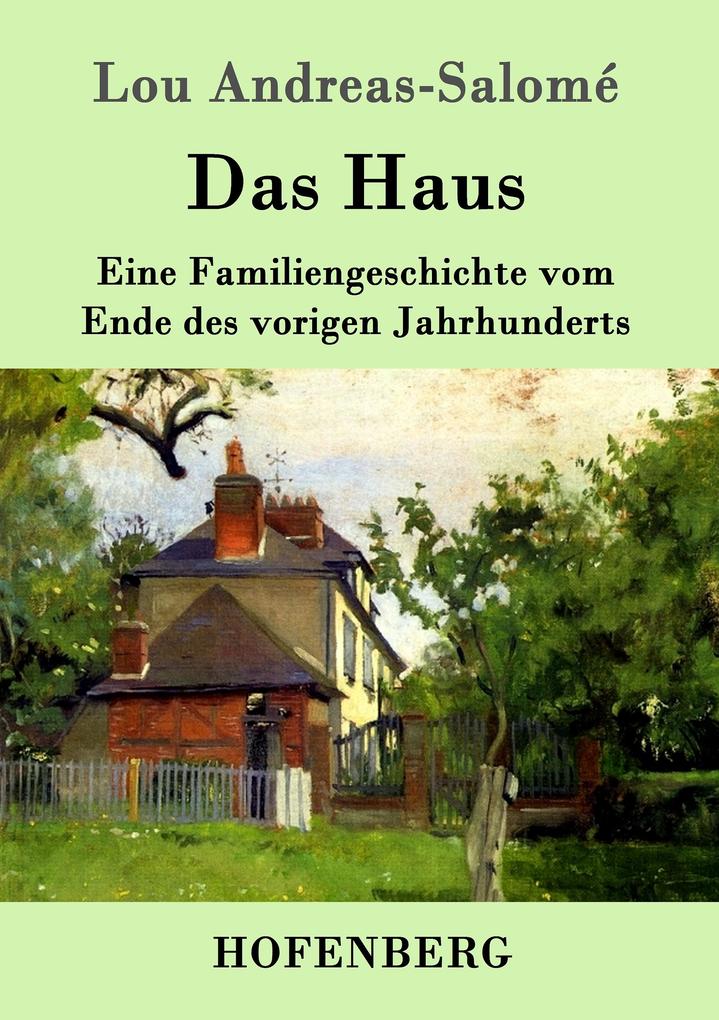Produktbild: Das Haus | Lou Andreas-Salomé