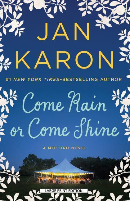 Produktbild: Come Rain or Come Shine | Jan Karon