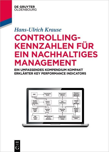 Produktbild: Controlling-Kennzahlen für ein nachhaltiges Management | Hans-Ulrich Krause