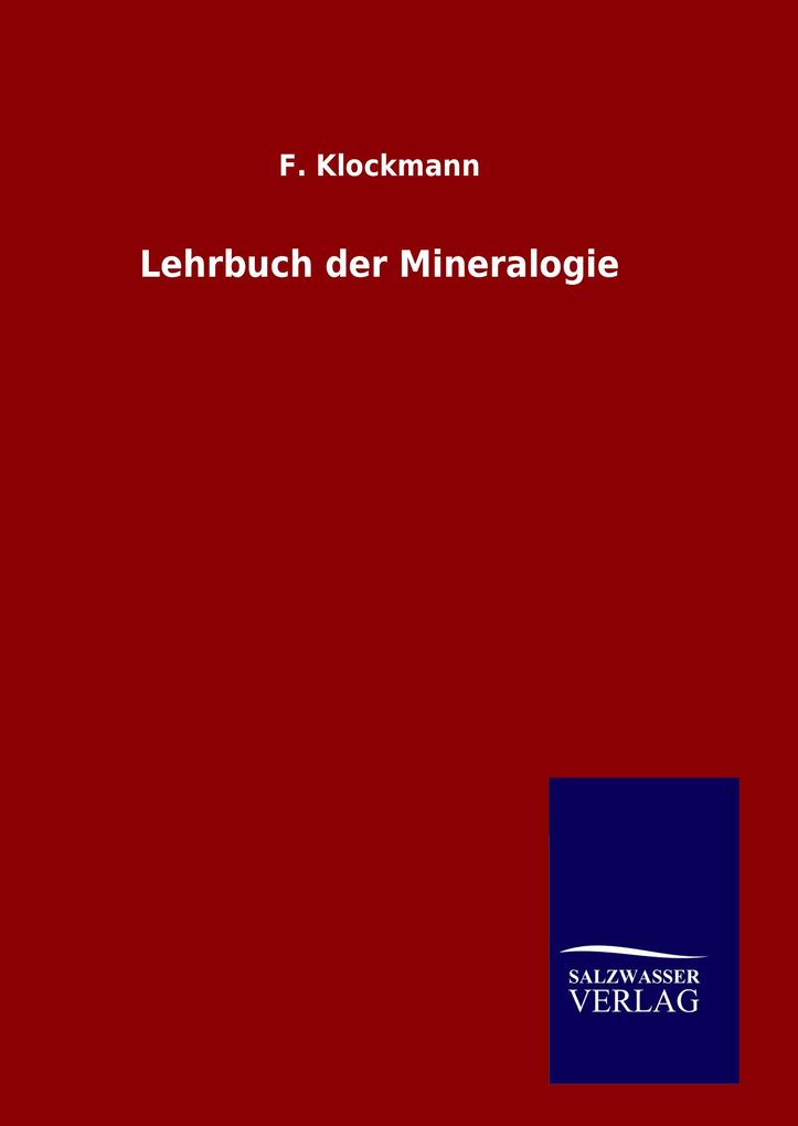 Produktbild: Lehrbuch der Mineralogie | F. Klockmann