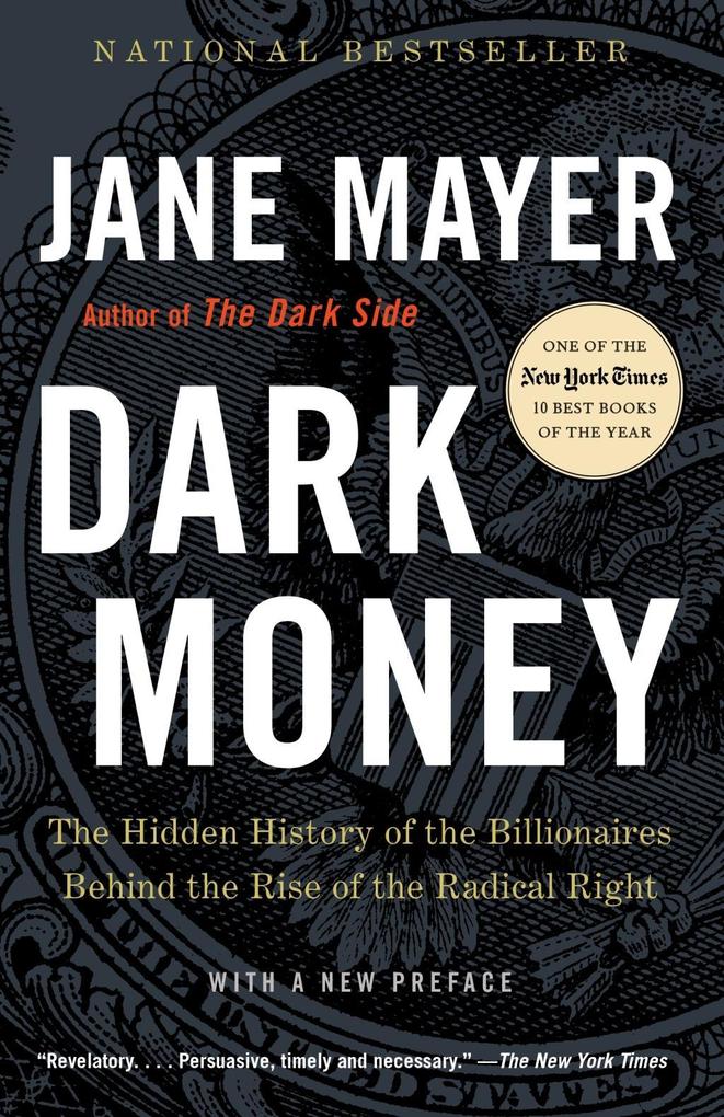 Produktbild: Dark Money | Jane Mayer