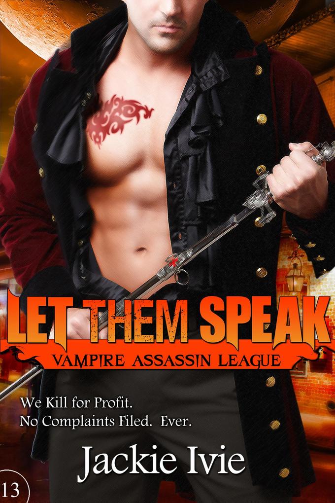 Produktbild: Let Them Speak (Vampire Assassin League, #13) | Jackie Ivie