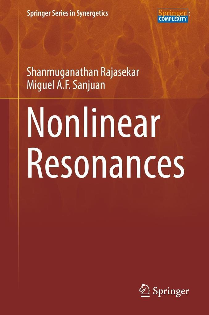 Produktbild: Nonlinear Resonances | Miguel A. F. Sanjuan, Shanmuganathan Rajasekar