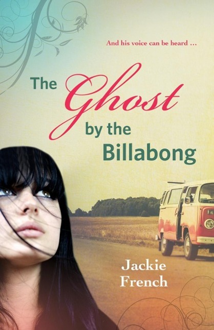 Produktbild: The Ghost by the Billabong | Jackie French