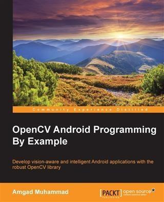 OpenCV Android Programming By Example als eBook pdf