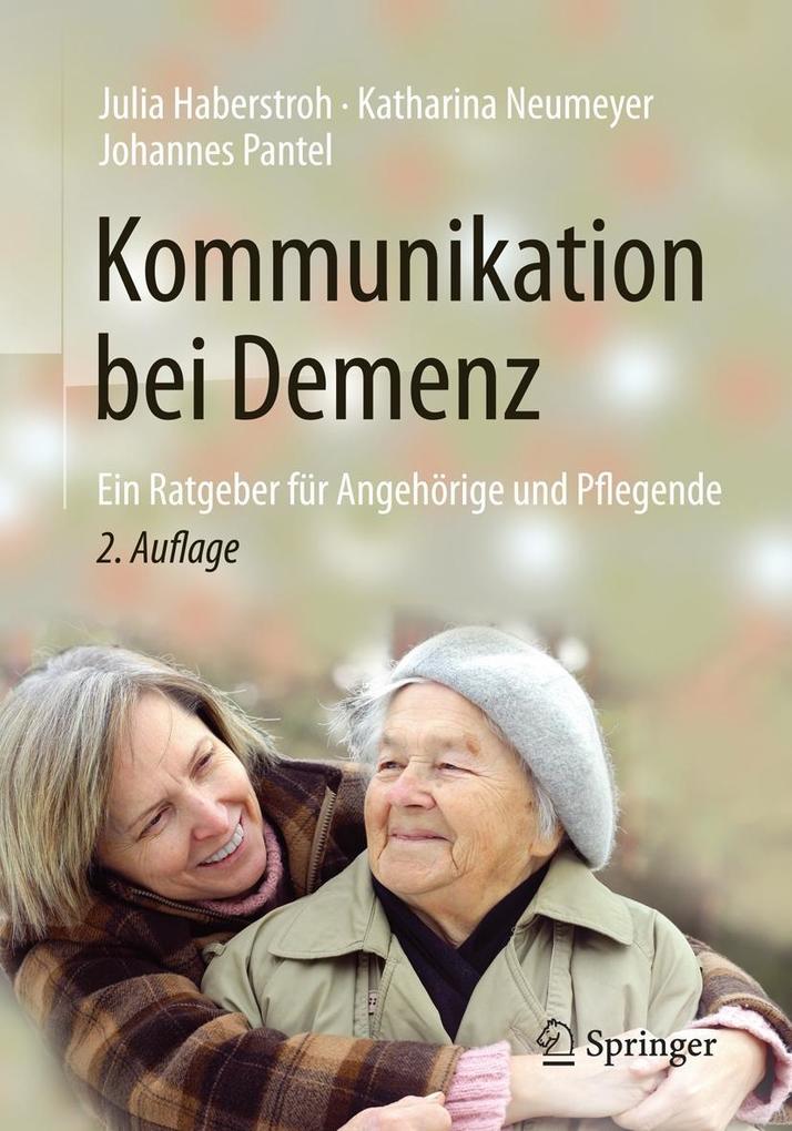 Produktbild: Kommunikation bei Demenz | Julia Haberstroh, Katharina Neumeyer, Johannes Pantel
